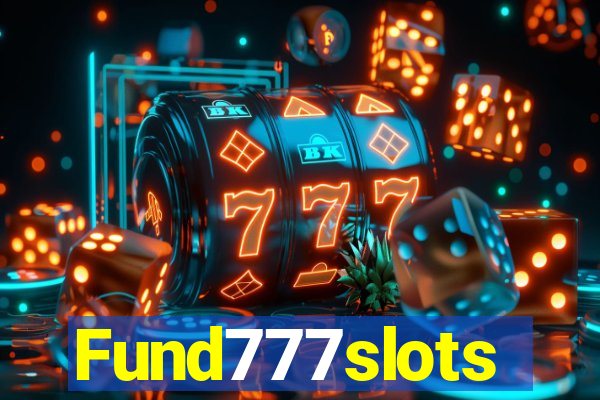 Fund777slots