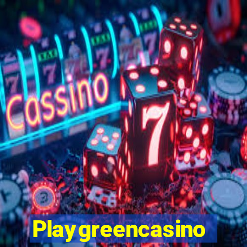 Playgreencasino