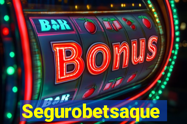 Segurobetsaque