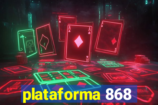 plataforma 868