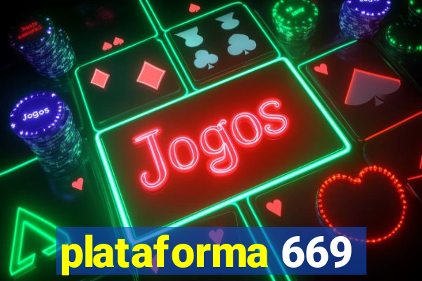 plataforma 669