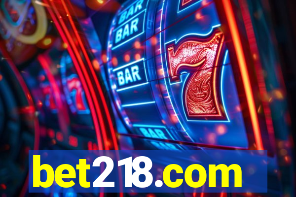 bet218.com