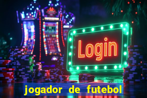 jogador de futebol de pau duro