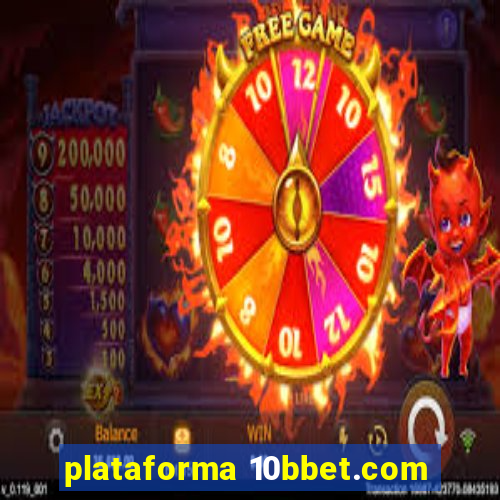 plataforma 10bbet.com