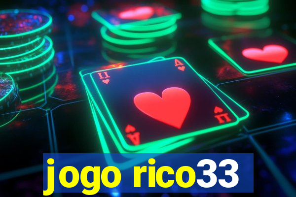 jogo rico33