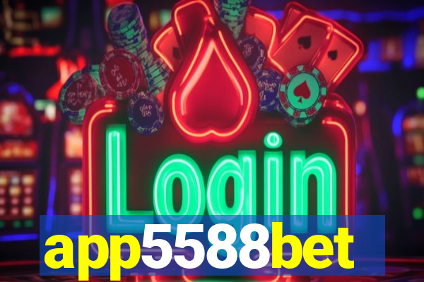 app5588bet