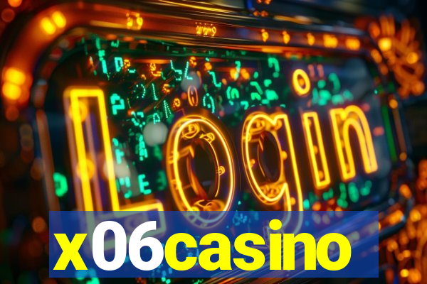 x06casino