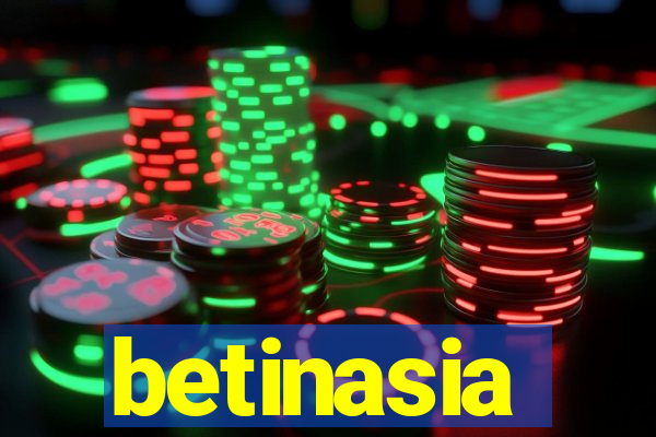 betinasia