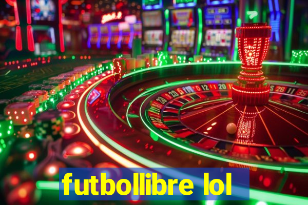 futbollibre lol