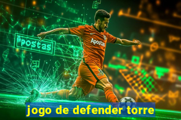 jogo de defender torre