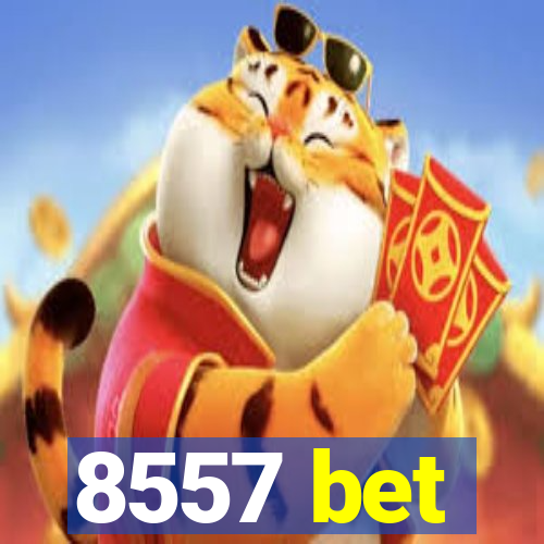 8557 bet