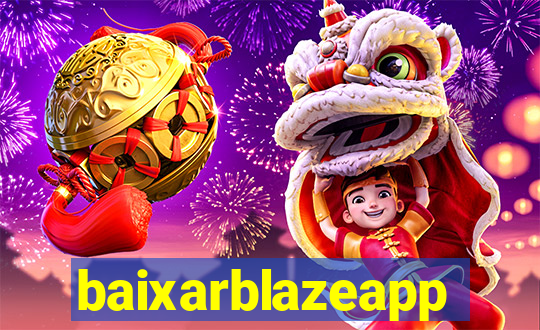 baixarblazeapp