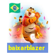 baixarblazer