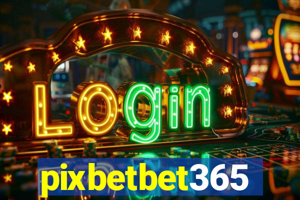 pixbetbet365