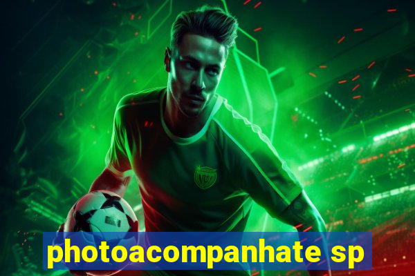 photoacompanhate sp