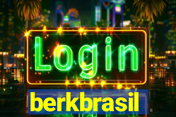 berkbrasil