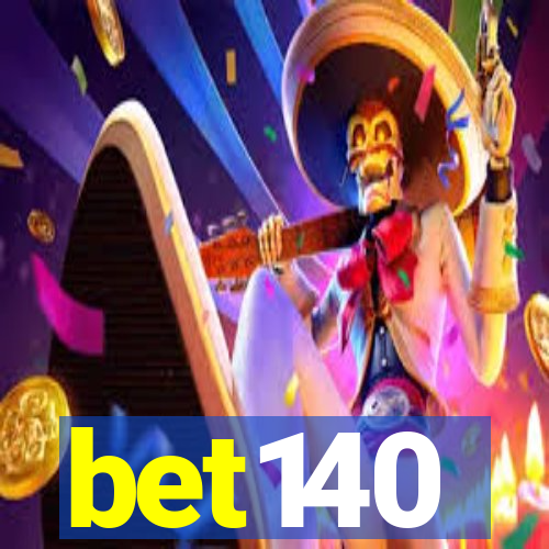 bet140