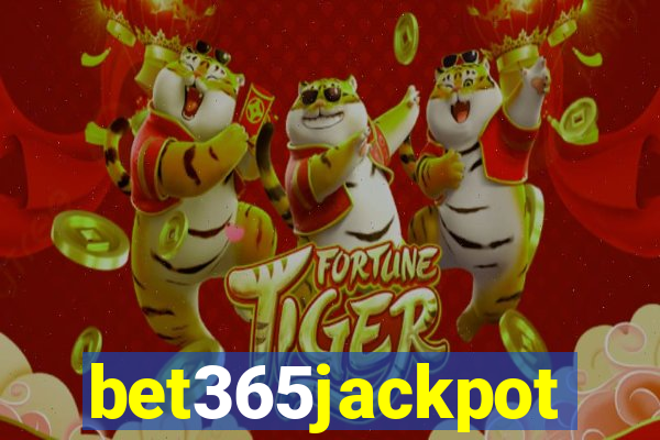 bet365jackpot