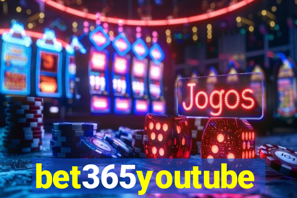 bet365youtube