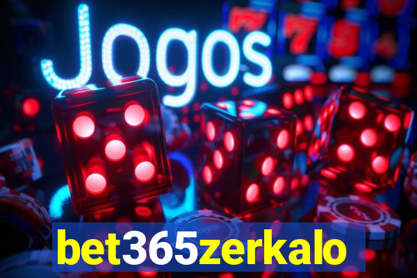 bet365zerkalo