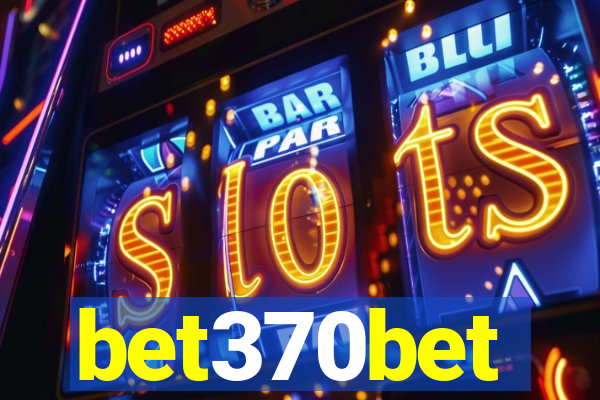 bet370bet