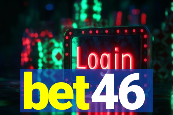 bet46