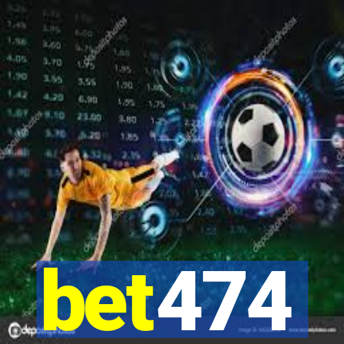 bet474