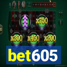 bet605