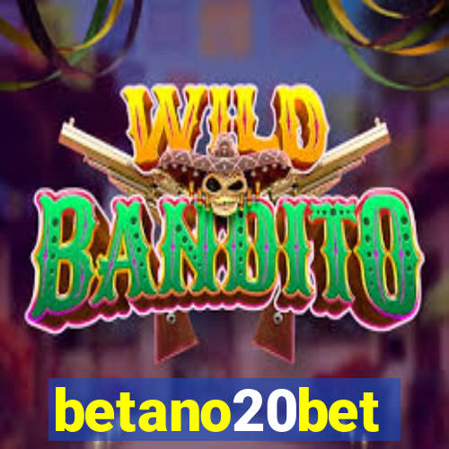 betano20bet