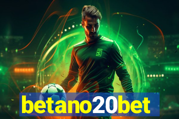 betano20bet