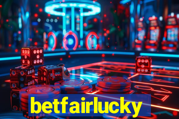 betfairlucky