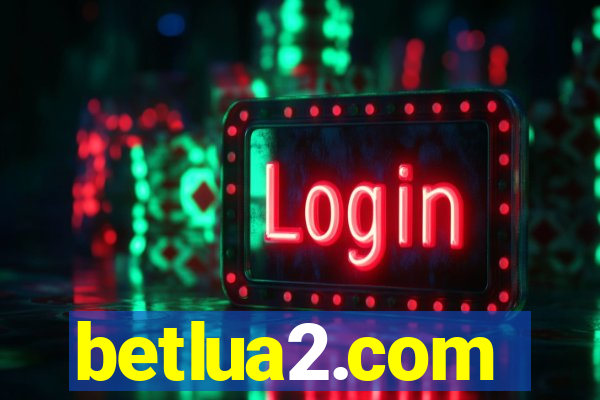 betlua2.com