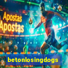 betonlosingdogs