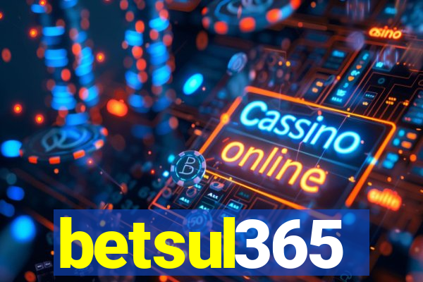 betsul365