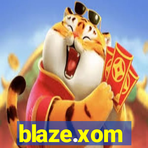 blaze.xom