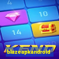 blazeapkandroid