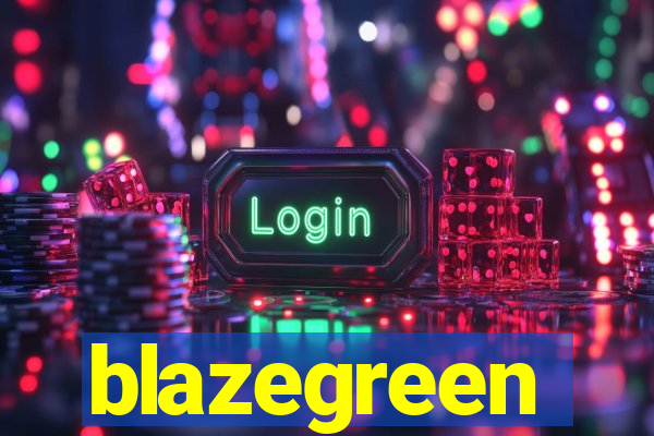 blazegreen