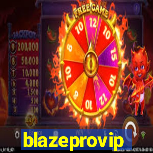 blazeprovip