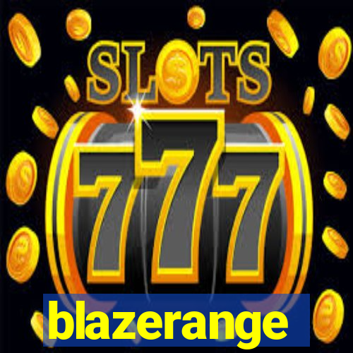 blazerange