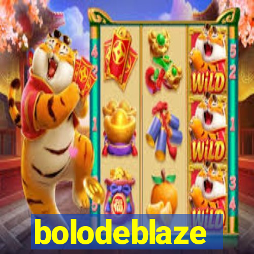 bolodeblaze