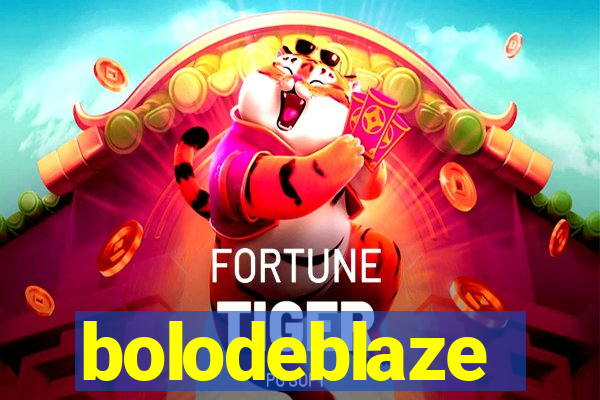 bolodeblaze