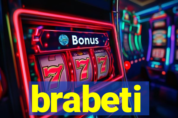 brabeti