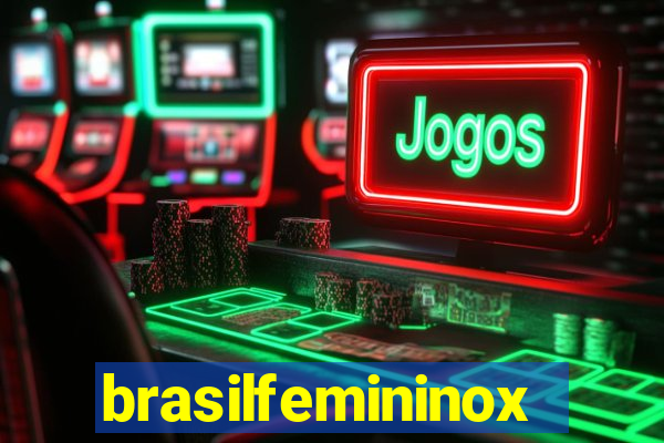 brasilfemininox