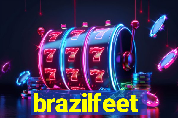 brazilfeet