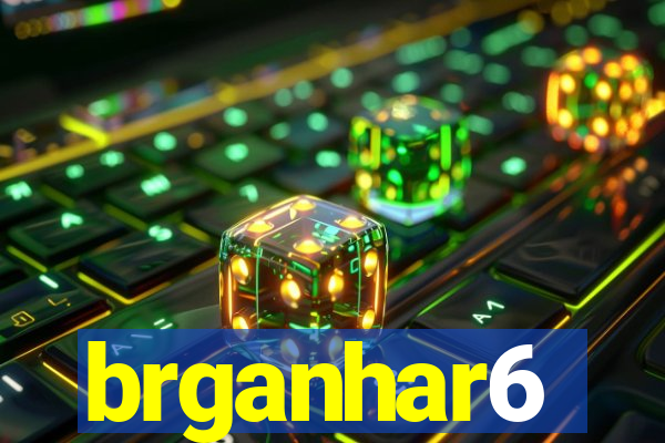 brganhar6