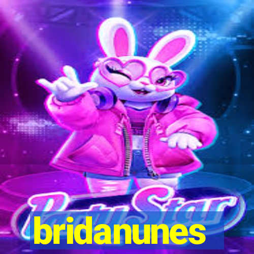 bridanunes