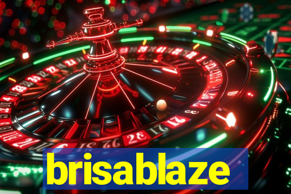 brisablaze