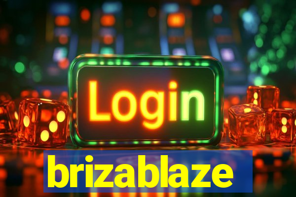 brizablaze