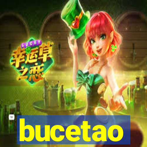 bucetao