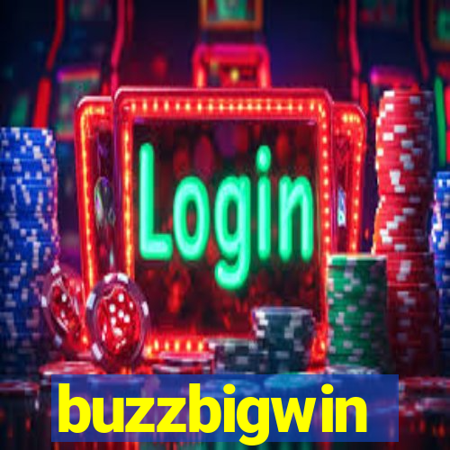 buzzbigwin